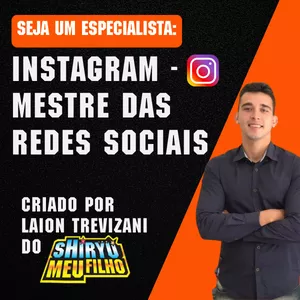 Instagram - Mestre das Redes Sociais