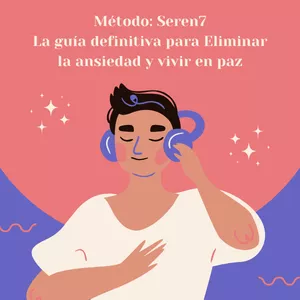 Imagen de portada para Curso online Método Seren7: Vive en tranquilidad y libérate de la ansiedad en sólo 7 semanas