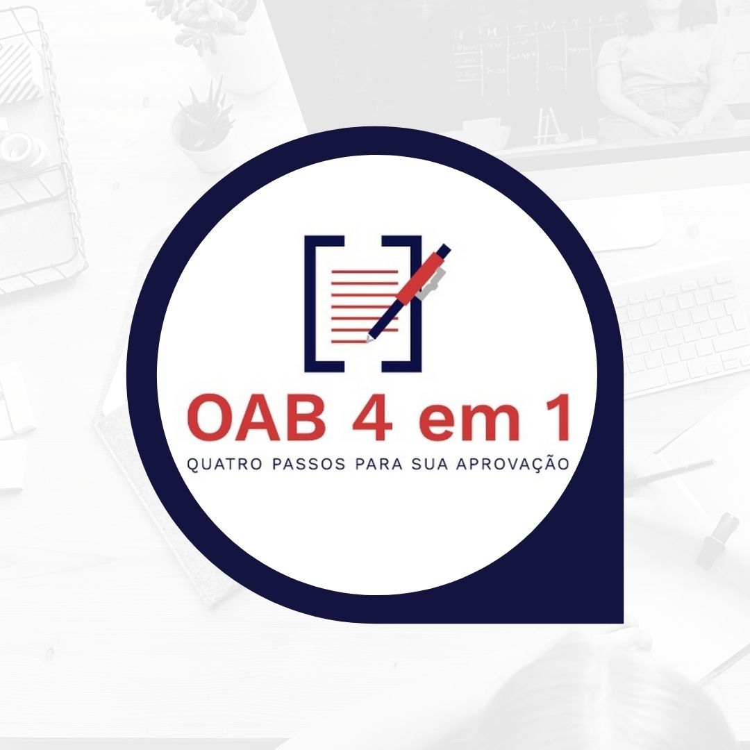 Imagem do curso OAB 4 em 1 - Quatro passos para sua aprovação (TURMA 2)