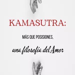 Imagen de portada para Ebook Kamasutra: Más que posisiones, una filosofía del Amor