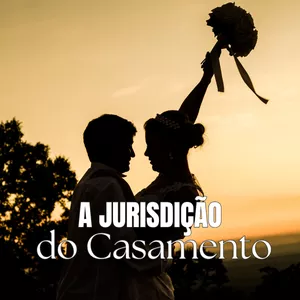 Imagem de capa para o Ebook Ebook - A jurisdição do Casamento