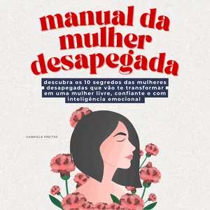 Imagem de capa para o Ebook Manual da mulher desapegada