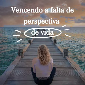 Imagem do curso Vencendo a falta de alegria