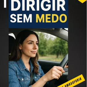 Imagem de capa para o Ebook Dirigir Sem Medo Entendendo e Superando a Amaxofobia