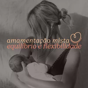 Imagem de capa para o Curso online Amamentação Mista - Equilíbrio e Flexibilidade
