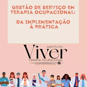 Imagem de capa para o Ebook Ebook: Gestão de serviço em Terapia Ocupacional: Da Implementação à Prática