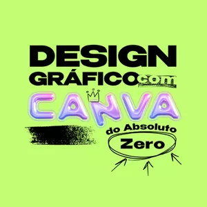 Imagem de capa para o Curso online Design Gráfico com Canva do Zero