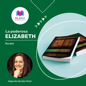 Imagen de portada para Ebook La poderosa Elizabeth - el emperador de la puerta de silicona | Alejandra Sendra Ferrer