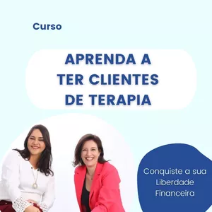 Imagem de capa para o Curso online Aprenda a ter Clientes de Terapia