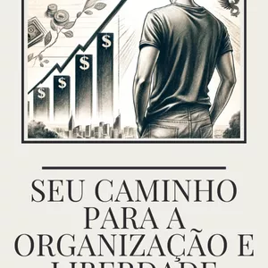 Imagem de capa para o Ebook Além das Dívidas - Seu Caminho para a organização e  Liberdade Financeira