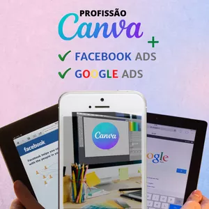 Imagem de capa para o Curso online Profissão Canva + Tráfego Pago no Facebook Ads e Google Ads