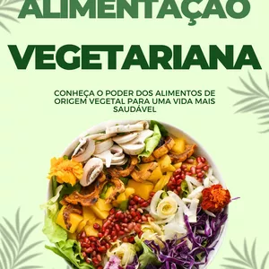 Imagem de capa para o Ebook ALIMENTAÇÃO VEGETARIANA - CONHEÇA O PODER DOS ALIMENTOS DE ORIGEM VEGETAL PARA UMA VIDA MAIS SAUDÁVEL