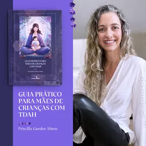Imagem de capa para o Ebook Guia Prático para Mães de Crianças com TDAH