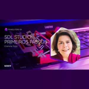 Imagem de capa para o Curso online S03E19 — SDL Studio: primeiros passos — Cristiane Tribst 