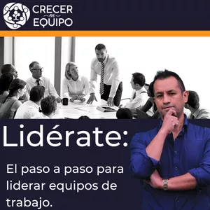Imagem principal do produto Lidérate: El paso a paso para liderar  equipos de trabajo