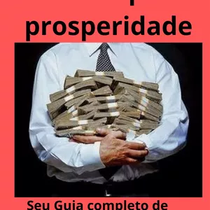 Imagem de capa para o Ebook Caminho para a prosperidade: Seu guia completo de finanças pessoais.
