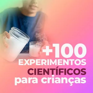 Imagen de portada para Ebook +100 Experimentos Científicos para Crianças
