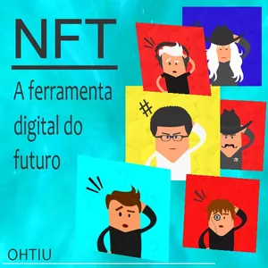 Imagem principal do produto Mentoria sobre NFT com Ohtiu - A ferramenta digital do futuro