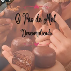 Imagem de capa para o Ebook O Pão de Mel Descomplicado