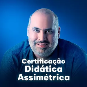 Imagem de capa para o Curso online ED02 - Certificação em Didática Assimétrica