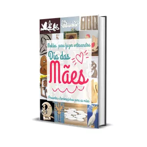 Imagem de capa para o Ebook E-book Moldes Dia das Mães