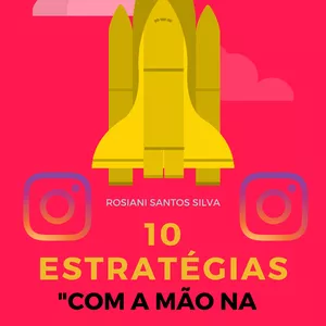 Imagem de capa para o Ebook 10 Estratégias - INSTAGRAM para negócios.