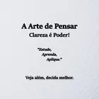 A Arte de Pensar