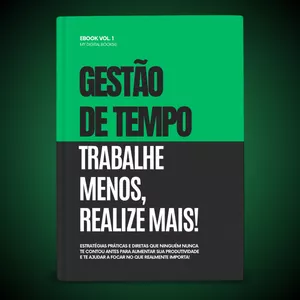 Imagem de capa para o Ebook Gestão de Tempo | Trabalhe menos, Realize Mais!