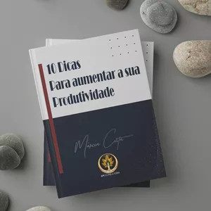 Imagem de capa para o Ebook 10 Dicas de como Aumentar a Produtividade