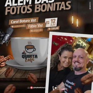 Imagem de capa para o Evento online QUINTA do CAFÉ | #105 | Fabio Vaz e Carol B. Vaz | ALÉM DAS FOTOS BONITAS