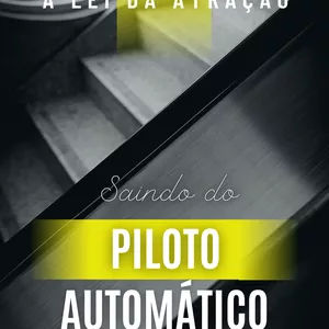 Imagem de capa para o Ebook Saindo do Piloto Automático 