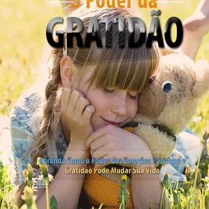 Imagem de capa para o Ebook O Poder da Gratidão
