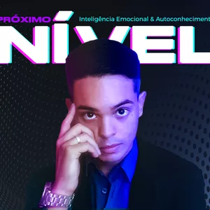 Imagem de capa para o Curso online Próximo Nível | Inteligência Emocional & Autoconhecimento
