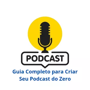 Imagem de capa para o Ebook  Podcast Guia Completo para Criar Seu Podcast do Zero