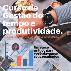 Curso Curso de gestão do tempo e produtividade