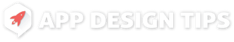 App Design Tips