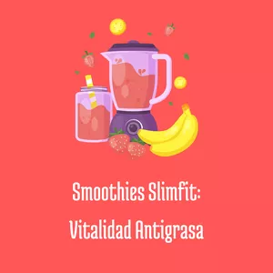 Imagen de portada para Curso online Smoothies SlimFit: Vitalidad Antigrasa