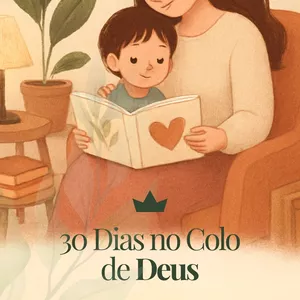 Imagem de capa para o Ebook 30 Dias no Colo de Deus - Um Devocional Mamãe de A a Z
