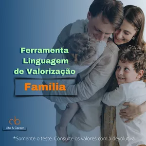 Imagem principal do produto Ferramenta Linguagem de Valorização para a Familia