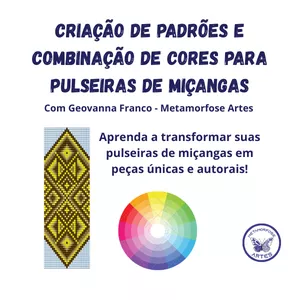 Imagem do curso Criação de Padrões e Combinação de Cores para Pulseiras de Miçangas
