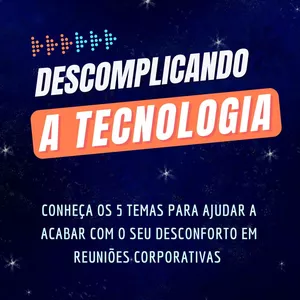 Imagem de capa para o Ebook Ebook - Descomplicando a tecnologia