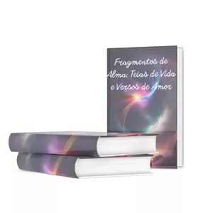 Imagem de capa para o Ebook Fragmentos de Alma: Teias de Vida e Versos de Amor