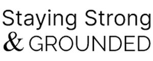 Staying Strong & GROUNDED logo