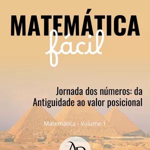 Imagem de capa para o Ebook Matemática Fácil: A Jornada dos Números