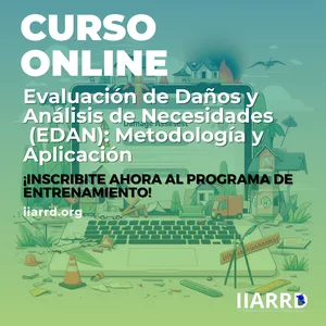 Imagen de portada para Curso online Evaluación de Daños y Análisis de Necesidades (EDAN): Metodología y Aplicación