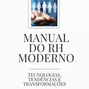 Imagem de capa para o Ebook eBook Manual do RH Moderno - Tecnologias, Tendências e Transformações