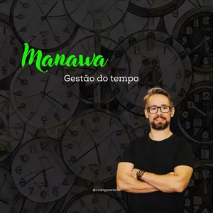 Imagem de capa para o Evento online MANAWA - Gestão do tempo.