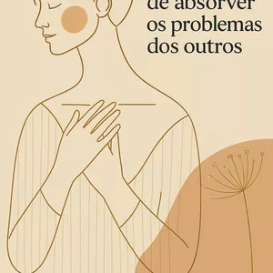 Imagem de capa para o Ebook Como Parar de Absorver os Problemas dos Outros