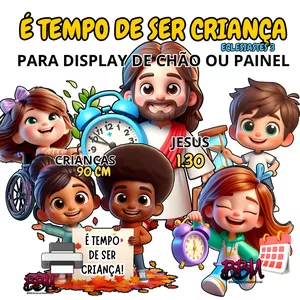Imagem de capa para o Ebook É TEMPO DE SER CRIANÇA 🕒⏳🗓️ 💛🩵🩷 5 CRIANÇAS + JESUS GRANDÃO PARA IMPRIMIR 🖨