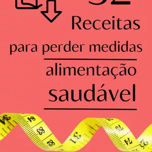 Imagem de capa para o Ebook 32 Receitas para emagrecer RÁPIDO